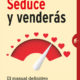 Seduce y venderás