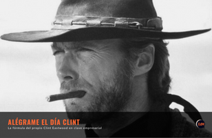 La fórmula del propio Clint Eastwood en clave empresarial