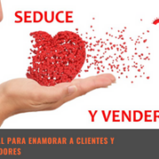 seduce y venderás el manual definitivo para enamorar a clientes